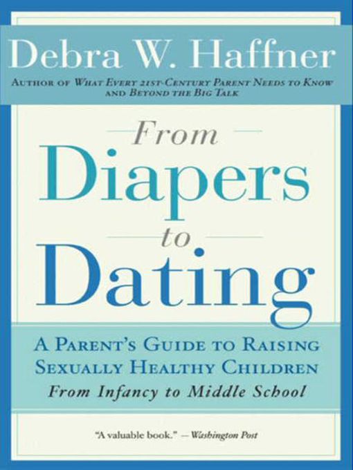 Title details for From Diapers to Dating by Reverend Debra W. Haffner - Wait list